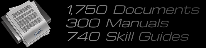 1750 intel files, 300 manuals & 740 skill guides.