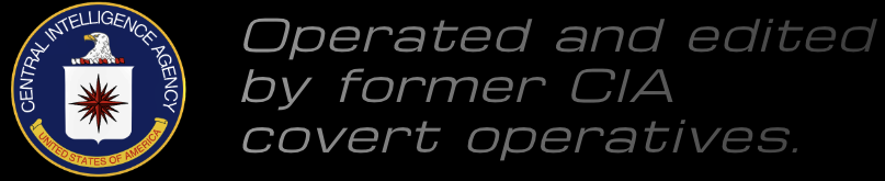 Operated and edited by former CIA covert operatives.