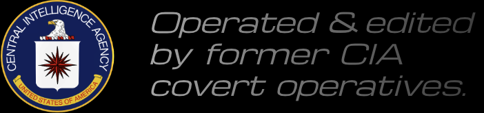 Operated and edited by former CIA covert operatives.