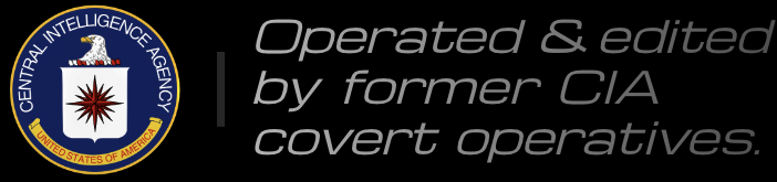 Operated and edited by former CIA covert operatives.